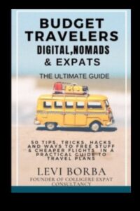 Caietul Nomadului: Cronici ale explorărilor prietenoase cu bugetul