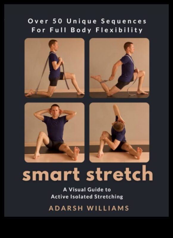 Stretch Smart: resursa supremă pentru un antrenament eficient pentru flexibilitate